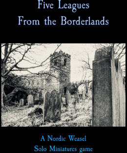 Five Leagues from the Borderlands