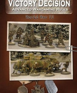 Victory Decision: Advanced Wargaming Rules – World War II