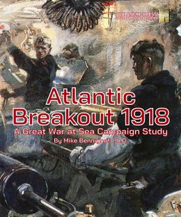 Great War at Sea: Atlantic Breakout 1918