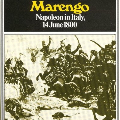 Marengo: Napoleon in Italy, 14 June 1800