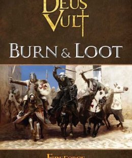 Deus Vult: Burn & Loot
