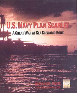 Great War at Sea: U.S. Navy Plan Scarlet
