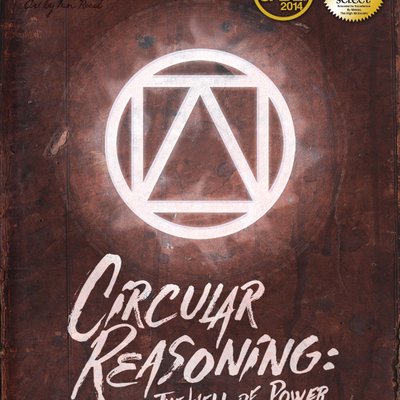 Circular Reasoning: The Well of Power