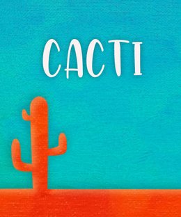 Cacti