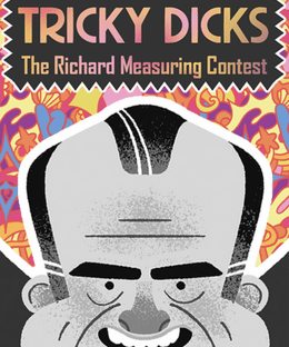 Tricky Dicks: The Richard Measuring Contest