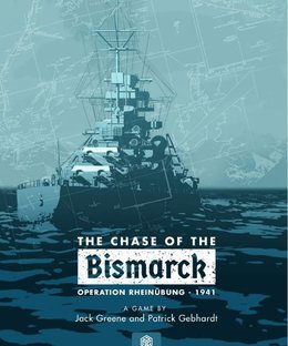 The Chase of the Bismarck: Operation Rheinübung 1941