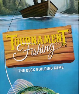 Tournament Fishing: The Deckbuilding Game
