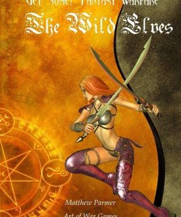 Get Some!: Fantasy Warfare – The Wild Elves