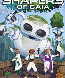 Shapers of Gaia