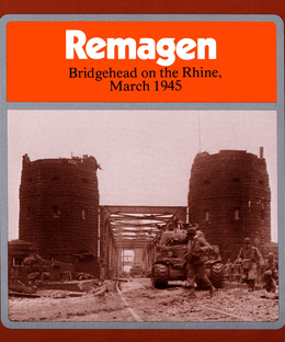 Remagen: Bridgehead on the Rhine, March 1945