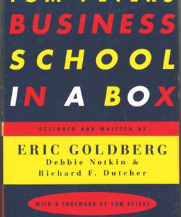 The Tom Peters Business School in a Box
