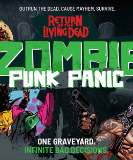 Return of the Living Dead's Zombie Punk Panic