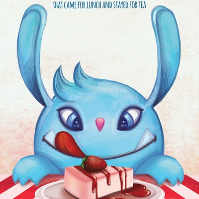 Little Monster That Came for Lunch and Stayed for Tea