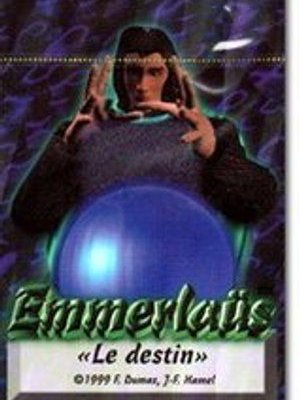 Emmerlaüs: Destiny