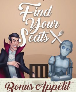 Find Your Seats: Bonus Appétit