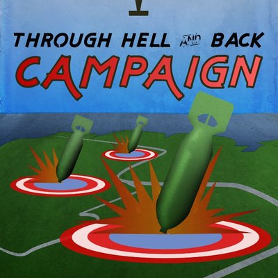 Through Hell and Back: Campaign