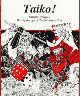 Taiko! Samurai Warfare During the Age of the Country at War