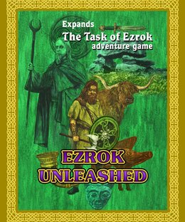 The Task of Ezrok: Ezrok Unleashed