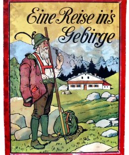 Eine Reise ins Gebirge