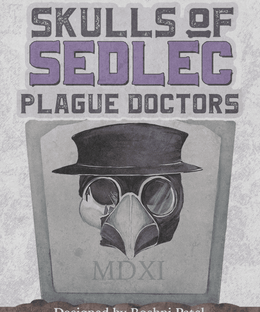 Skulls of Sedlec: Plague Doctors