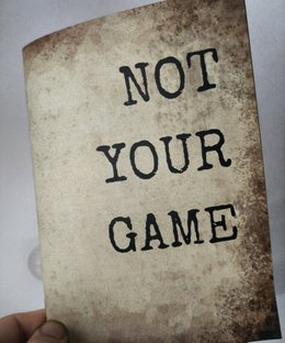 Not Your Game