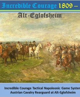 Incredible Courage 1809, Alt-Eglofsheim