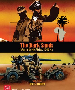 The Dark Sands: War in North Africa, 1940-42