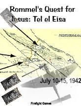Rommel's Quest For Jesus Tel el Elisa July 10-15, 1942