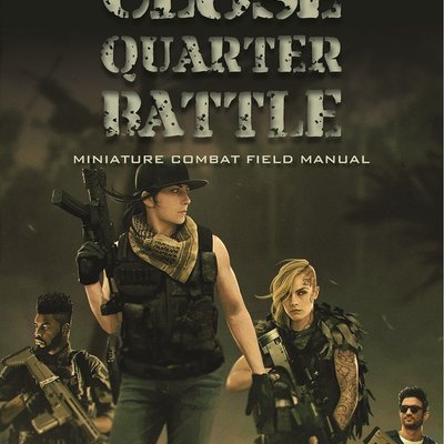 Close Quarter Battle: Miniature Combat Field Manual