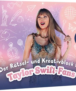 Der Rätsel- und Kreativblock für Taylor Swift-Fans