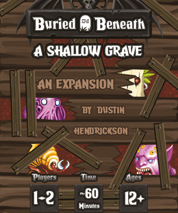 Buried Beneath: A Shallow Grave