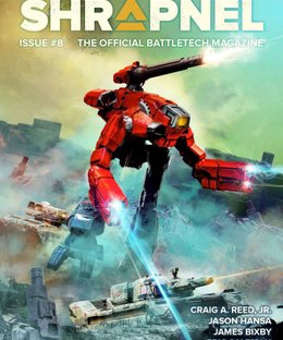 BattleTech: Shrapnel Magazine – Issue 8