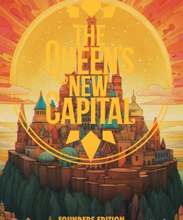 The Queen's New Capital