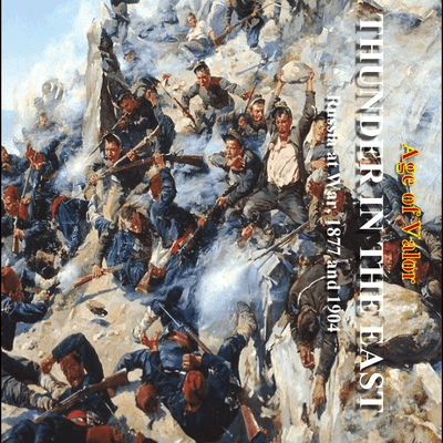 Age of Valor: Thunder in the East, Russia at War 1877 and 1904
