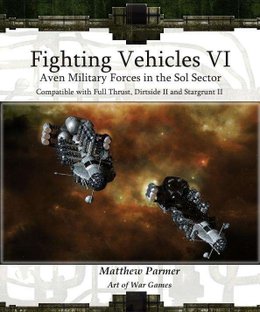 Fighting Vehicles VI: Aven Military Forces in the Sol Sector