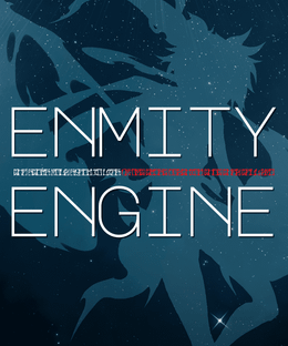 Enmity Engine