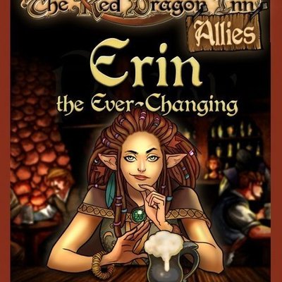 The Red Dragon Inn: Allies – Erin the Ever-Changing