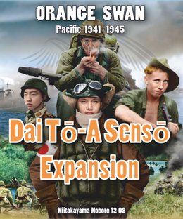 Orange Swan: Dai Tō-A Sensō