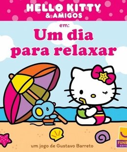 Hello Kitty & Amigos: Um dia para Relaxar
