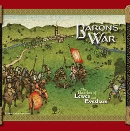 Barons' War: The Battle of Lewes and Evesham