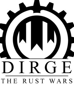 Dirge: The Rust Wars