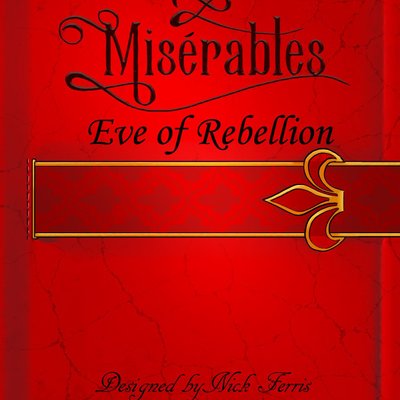 Les Misérables: Eve of Rebellion