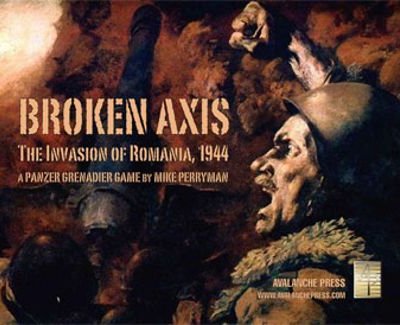 Broken Axis: The Invasion of Romania, 1944 – A Panzer Grenadier Game