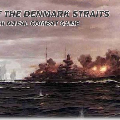 The Battle of the Denmark Strait: Fire at Sea – A WWII Naval Combat Game