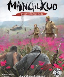Manchukuo: Rise of the Resistance