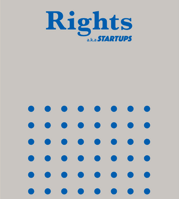 Rights a.k.a. Startups