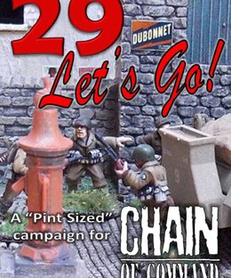 29 Lets Go!: A Pint Sized Campaign for Chain of Command