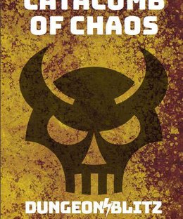 Dungeon Blitz: Catacomb of Chaos