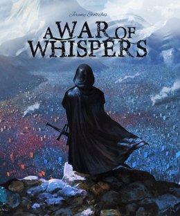 A War of Whispers