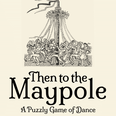 Then to the Maypole